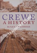 Crewe - A History by CHAMBERS, Susan